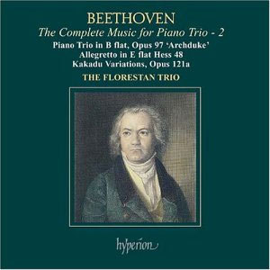 Florestan Trio / Beethoven: Piano Trio Op.97 &#039;Archduke&#039;, Variations On &quot;Ich Bin Der Schneider Kakadu&quot; Op.121A (미개봉)