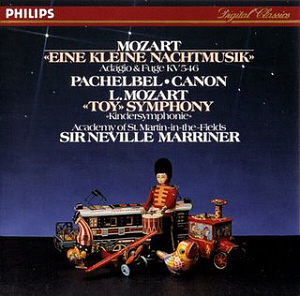 Neville Marriner / Mozart: Eine kleine Nachtmusik K.525, Adagio And Fugue K.546, Pachelbel: Canon and Gigue, L.Mozart: Toy Symphony