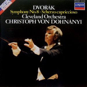 Christoph Von Dohnanyi / Dvorak: Symphony No.8, Scherzo Capriccioso