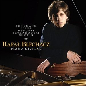 Rafal Blechacz / Piano Recital