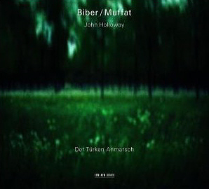 John Holloway, Aloysia Assenbaum, Lars Ulrik Mortensen / Biber &amp; Muffat: Violin Sonatas