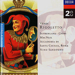 Joan Sutherland, Cornell MacNeil, Renata Cioni / Nino Sanzogno / Verdi: Rigoletto (2CD)