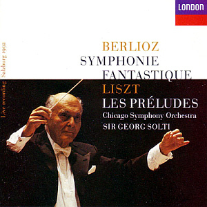 Georg Solti / Berlioz: Symphonie Fantastique, Liszt: Les Preludes (Live at 1992 Salzburg Festival)