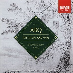 Alban Berg Quatet / Mendelssohn: String Quartets Nos.1, 2
