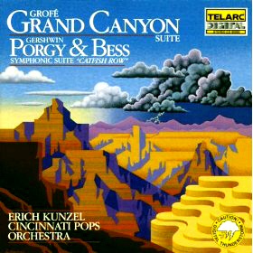 Erich Kunzel / Grofe: Grand Canyon Suite, Gershwin: Catfish Row