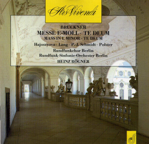Heinz Rogner / Bruckner: Messe E-Moll - Te Deum