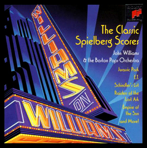 John Williams / Williams on Williams - Classic Spielberg Scores