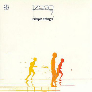 Zero 7 / Simple Things (BONUS TRACK)