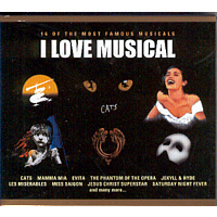 V.A. / I Love Musical: 16 Of The Most Famous Musicals