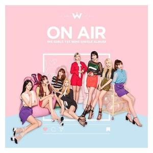 위걸스(We Girls) / On Air (DIGITAL SINGLE) 