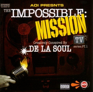 De La Soul / Impossible Mission TV Series PT.1