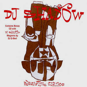 DJ Shadow / Preemptive Strike (+ Bonus CD)