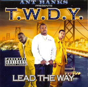 T.W.D.Y. / Lead the Way