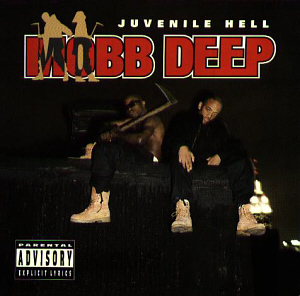 Mobb Deep / Juvenile Hell