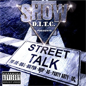 Show/D.I.T.C. / Street Talk