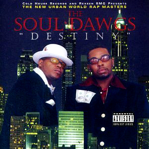 The Soul Dawgs / Destiny