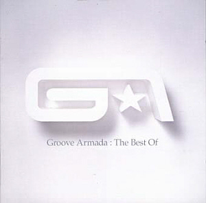 Groove Armada / The Best of Groove Armada