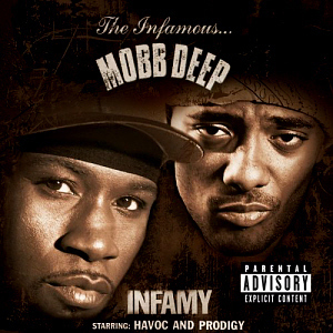 Mobb Deep / Infamy