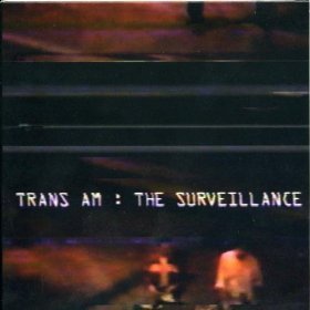Trans Am / The Surveillance (DIGI-PAK)
