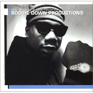 Boogie Down Productions / Best Of B-boy Records
