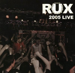 럭스(Rux) / 2005 Live