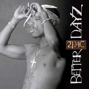 2Pac / Better Dayz (2CD)