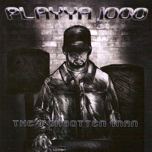 Playya 1000 / The Forgotten Man