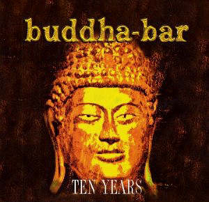 V.A. / Buddha Bar 10 Years - Best (2CD+1DVD)