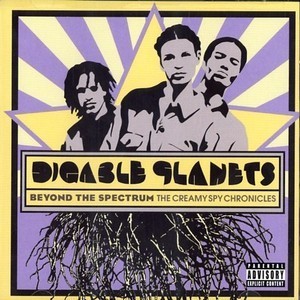Digable Planets / Beyond The Spectrum: The Creamy Spy Chronicles