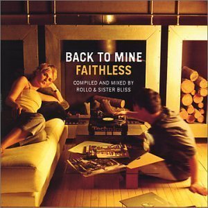 Faithless / Back To Mine