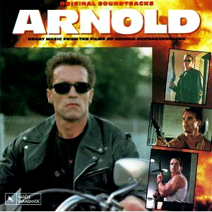 V.A. (O.S.T.) / Arnold: Great Music From The Films Of Arnold Schwarzenegger