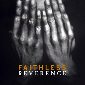 Faithless / Reverence (2CD)