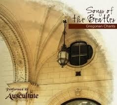 Auscultate / Gregorian Chant: Songs Of The Beatles (DIGI-PAK)