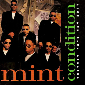 Mint Condition / From The Mint Factory