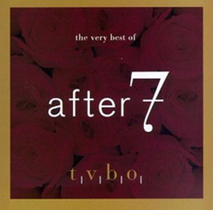 After 7 / The Very Best Of After 7