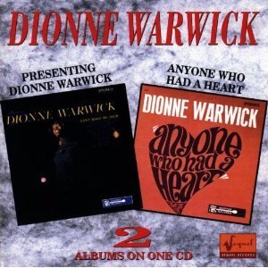 Dionne Warwick / Presenting Dionne Warwick + Anyone Who Had a Heart