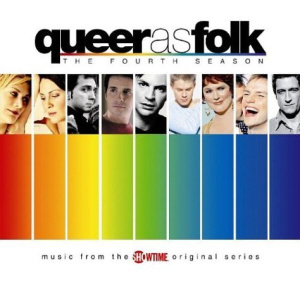 O.S.T. / Queer As Folk: The Fourth Season