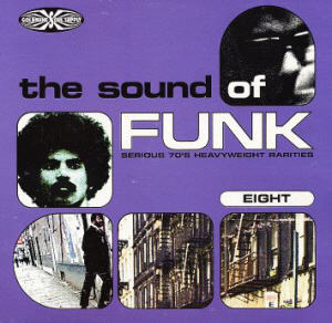 V.A. / The Sound Of Funk, Vol. 8: Serious 70&#039;s Heavyweight Rarities