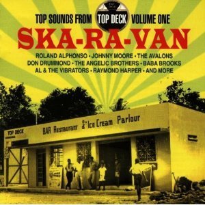 V.A. / Top Sounds from Top Deck Vol.1 (SKA-RA-VAN)