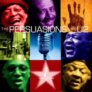 Persuasions / The Persuasions Sing U2