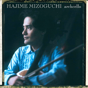 Hajime Mizoguchi / Archcello