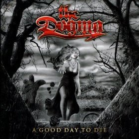 Dogma / A Good Day To Die