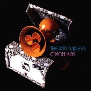 Boo Radleys / C&#039;mon Kids