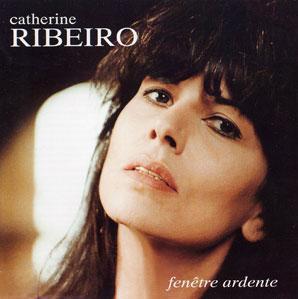 Catherine Ribeiro / Fenetre Ardente