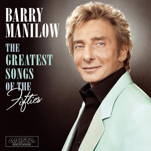 Barry Manilow / The Greatest Songs Of The Fifties (미개봉)