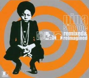 Nina Simone / Remixed &amp; Reimagined (미개봉)