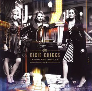Dixie Chicks / Taking The Long Way (미개봉)