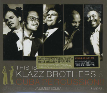 Klazzbrothers &amp; Cubapercussion / This Is Klazzbrothers &amp; Cubapercussion (미개봉)