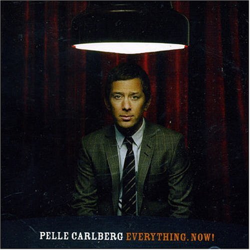 Pelle Carlberg / Everything Now (미개봉)