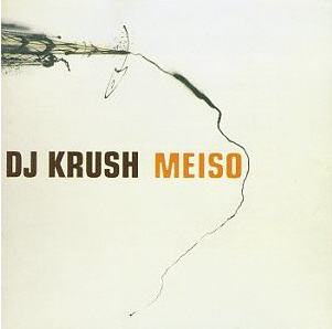 DJ Krush / Meiso